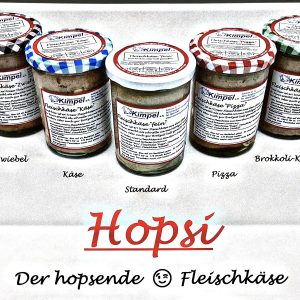 Hopsi (der hopsende Fleischkäse aus dem Glas)