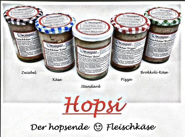 Hopsi (der hopsende Fleischkäse aus dem Glas)